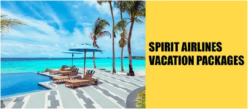 How to Book the Vacation Package on Spirit Airlines